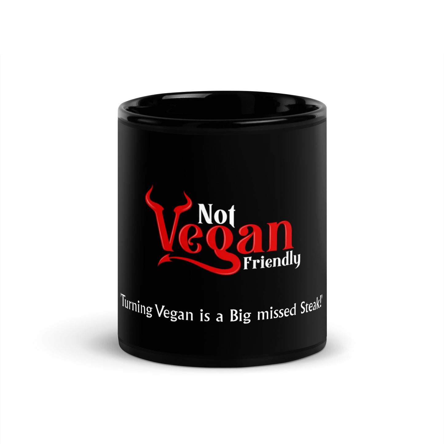 Not Vegan Friendly Black Glossy Mug
